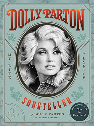 Dolly Parton, Songteller: My Life in Lyrics by Dolly Parton with Robert K. Oermann